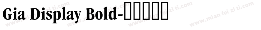 Gia Display Bold字体转换
